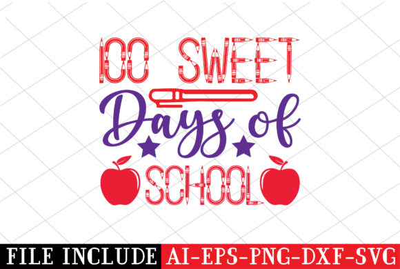 100 Sweet Days of School Graphics for Crafts & Branding