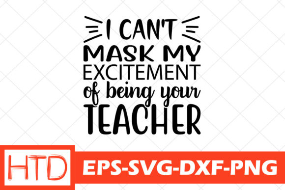 Homeschool Svg Design: I Can’t Mask My Excitement