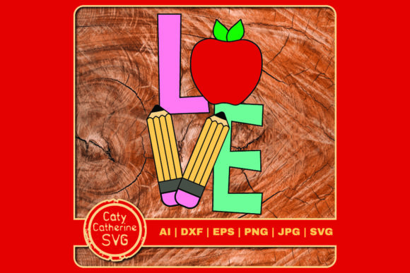Love Teacher Appreciation Graphics for Crafts & Content Creators