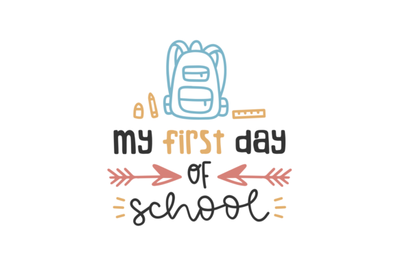 My First Day of School: A Versatile SVG Design for Crafts and Graphics