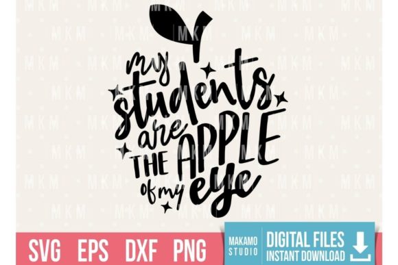My Students Are the Apple of My Eye: A Versatile SVG Graphic for Crafts
